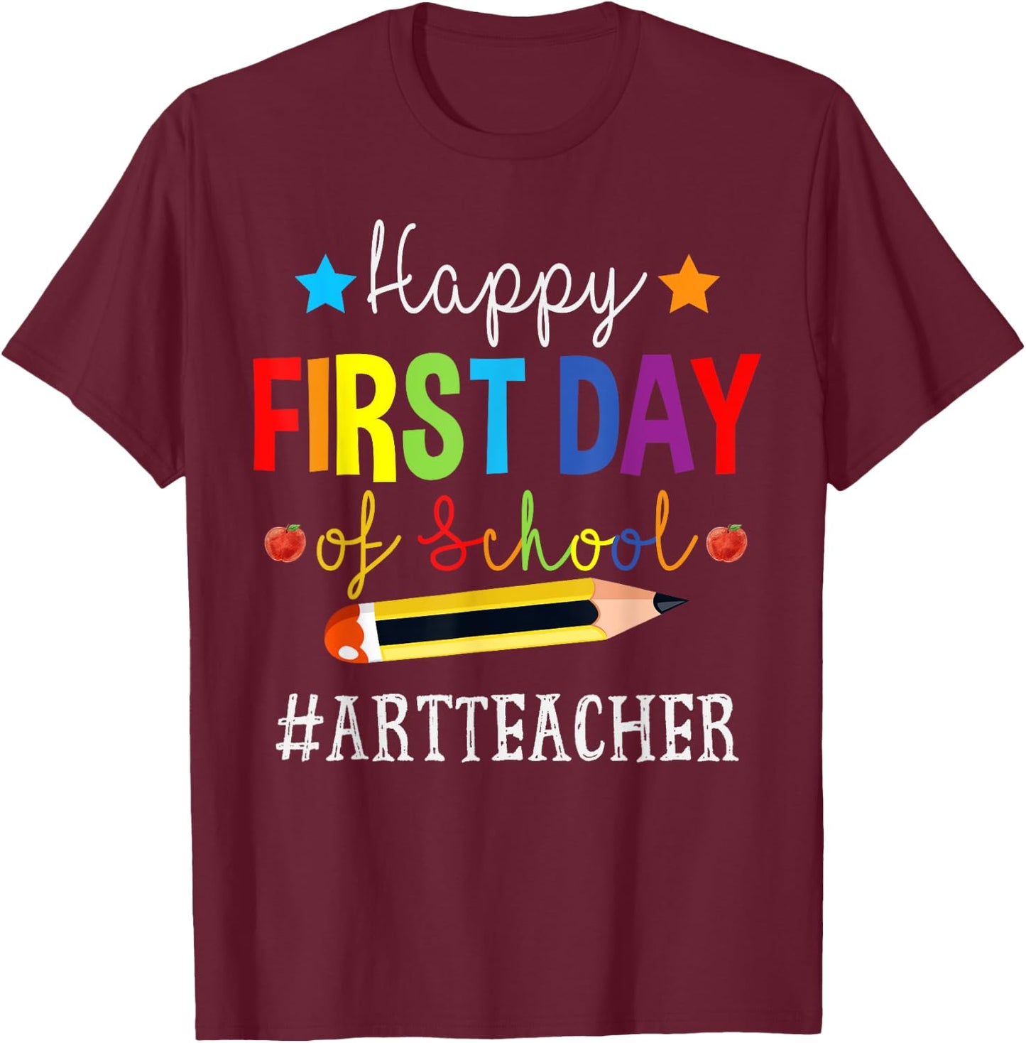 Art Teacher Squad Happy 1st Day Of School Back to School Women Kids T-Shirt - T-Shirt | Maroon
