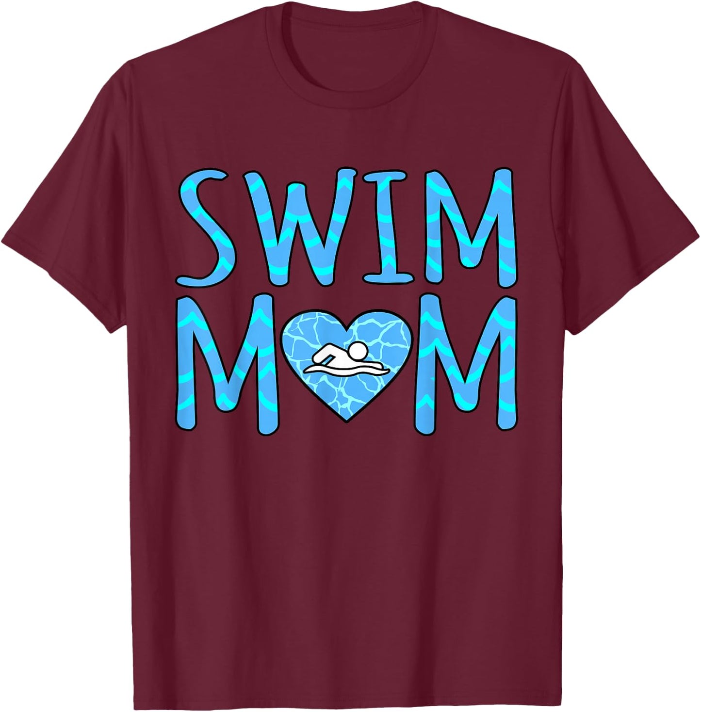 Swim Mom Funny Swimmer Swimming Coach Girls Women Graphic T-Shirt - T-Shirt | Maroon