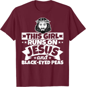 Girl runs on Jesus and black-eyed peas T-Shirt - T-Shirt | Maroon