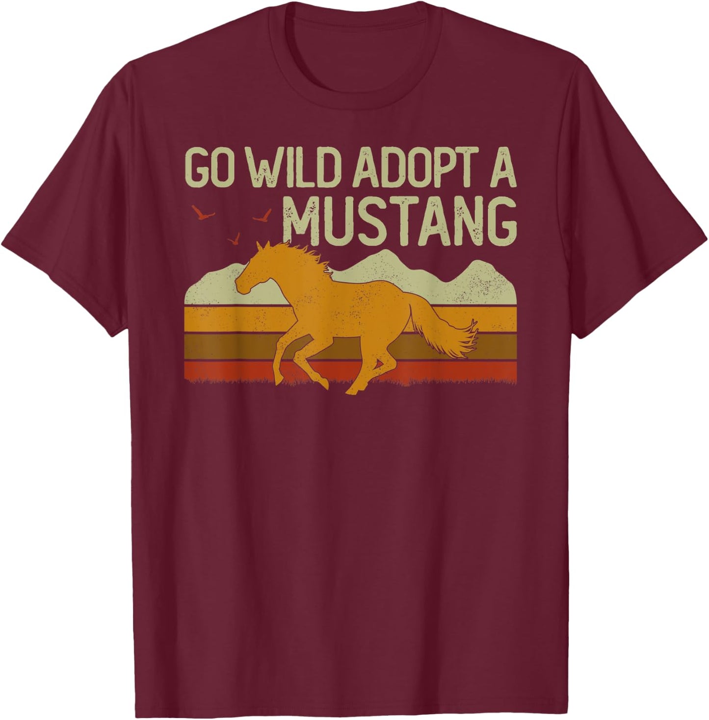 Vintage Sunset Horse Wild Mustang Go Wild Adopt A Mustang T-Shirt - T-Shirt | Maroon