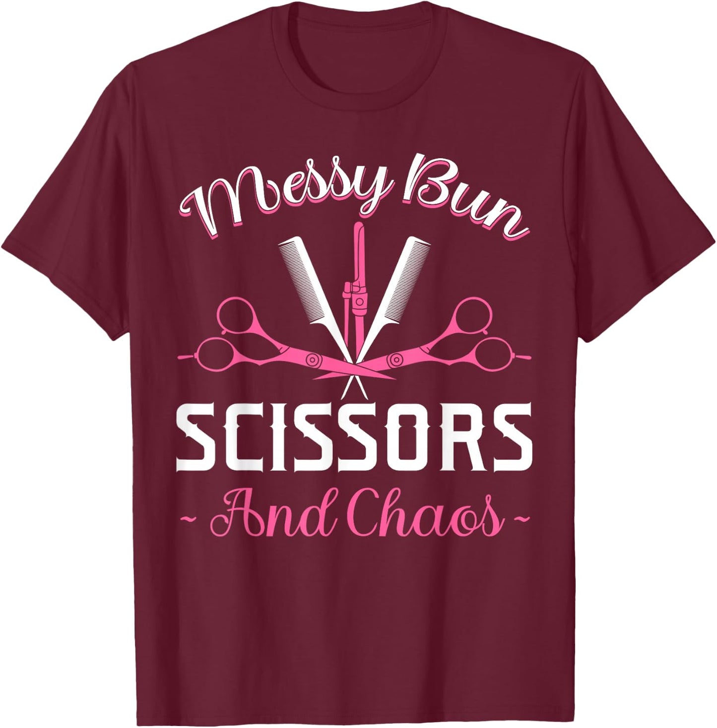 Hairdresser Hairstyling Hairstylists Hairdressing Beautician T-Shirt - T-Shirt | Maroon
