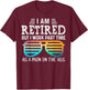 Cute I'm Retired But I Work Part Time As A Pain In The Ass T-Shirt - T-Shirt | Maroon