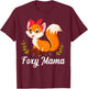 Fox Animal Lover Cute Foxy Mama Mother's Day T-Shirt - T-Shirt | Maroon