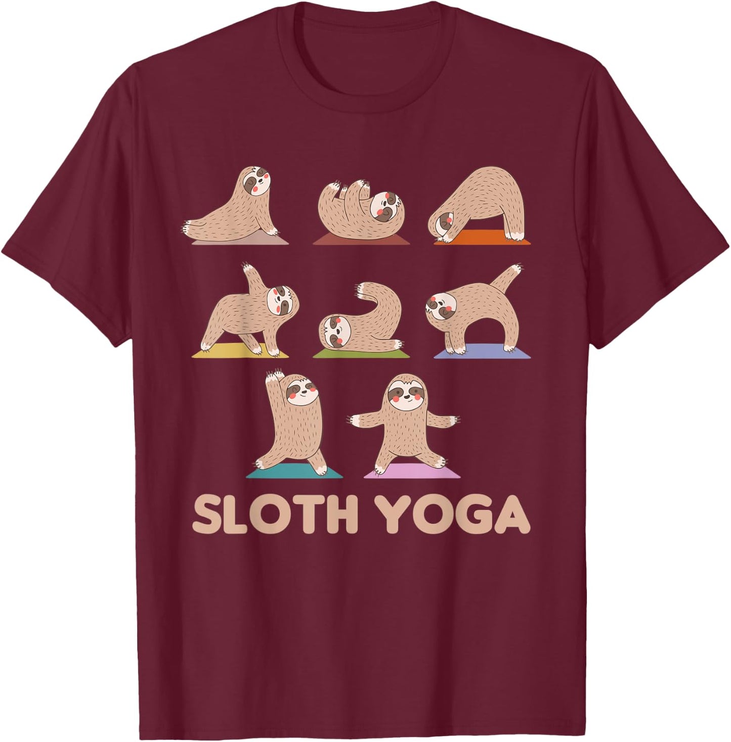 Sloth Yoga Cute Sloths Do Sport Sloth Yoga T-Shirt - T-Shirt | Maroon