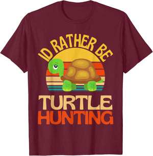 Id Rather Be Turtle Hunting Cute Turtle Lover T-Shirt - T-Shirt | Maroon