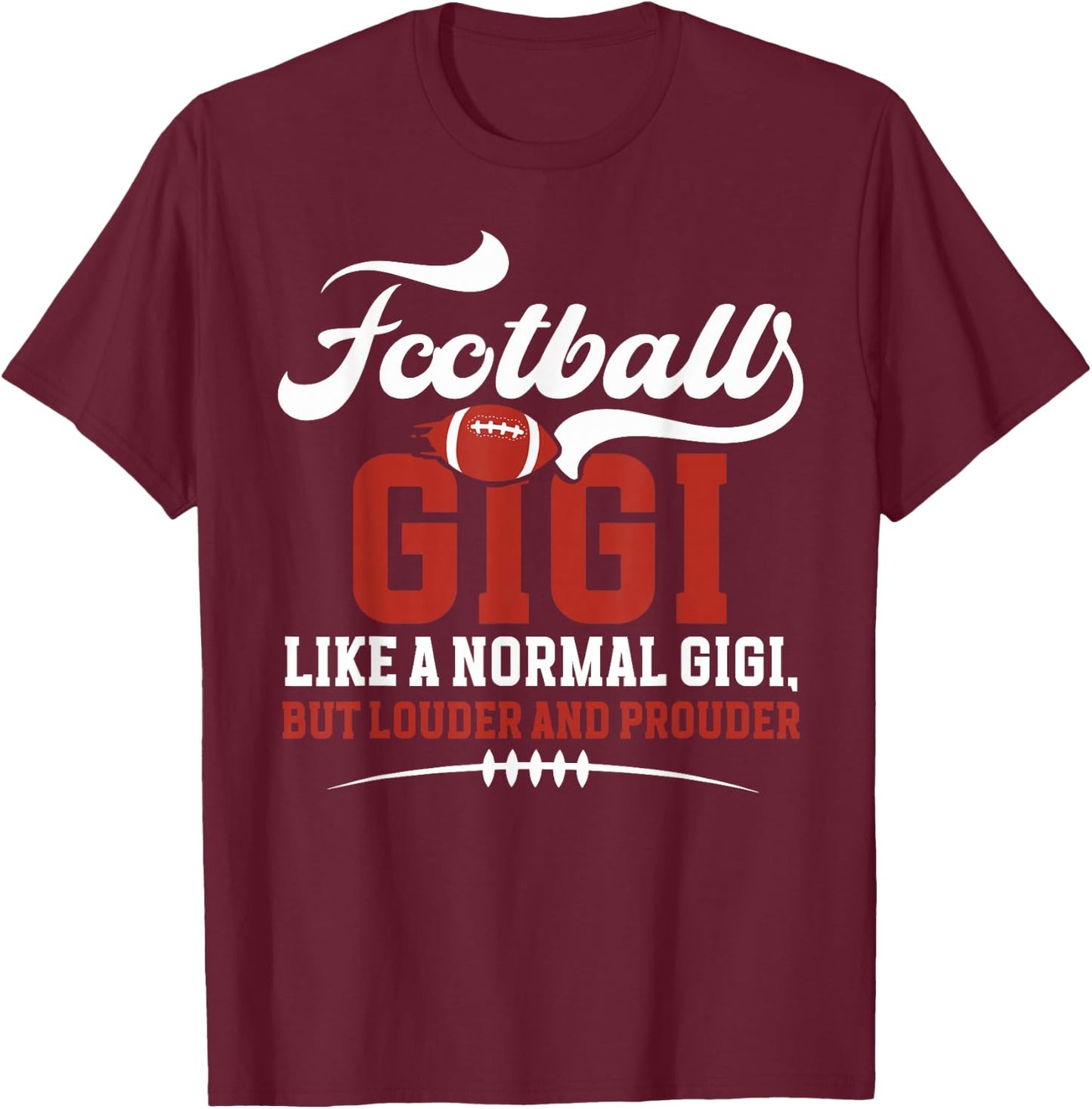 Football Gigi of A Football Player Gigi Definition T-Shirt - T-Shirt | Maroon
