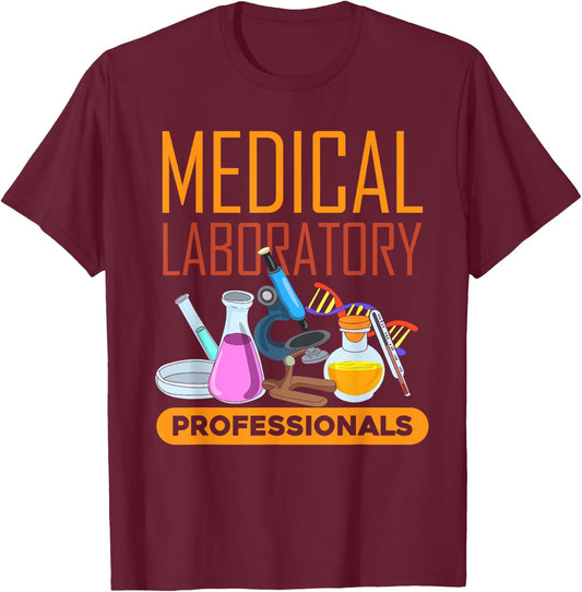 Med Laboratory Scientist Medical Laboratory Professionals T-Shirt - T-Shirt | Maroon