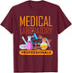 Med Laboratory Scientist Medical Laboratory Professionals T-Shirt - T-Shirt | Maroon