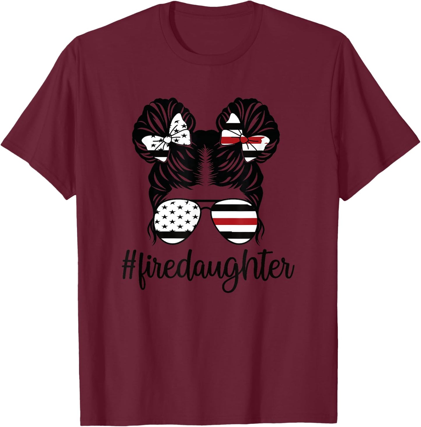 Proud Firefighter Daughter Of A Fireman Daughter T-Shirt - T-Shirt | Maroon
