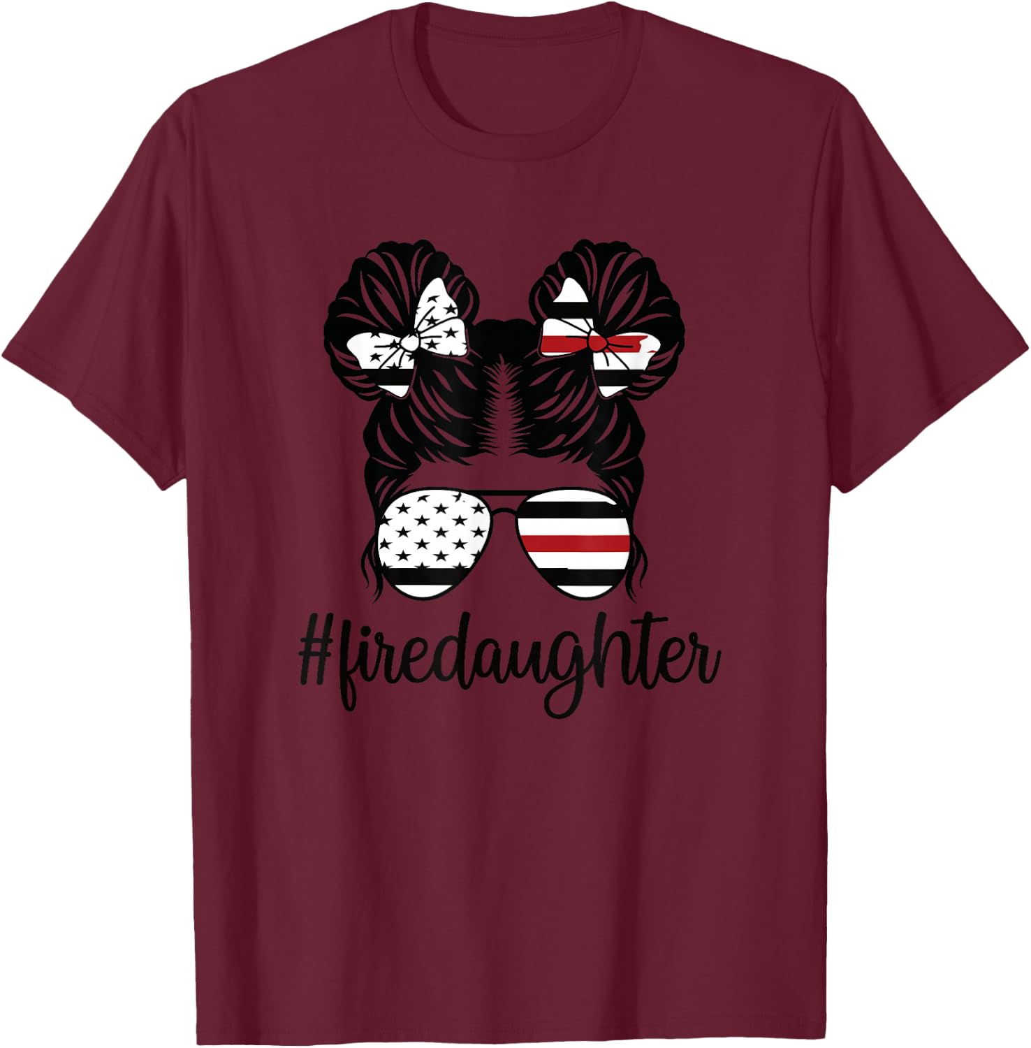 Proud Firefighter Daughter Of A Fireman Daughter T-Shirt - T-Shirt | Maroon