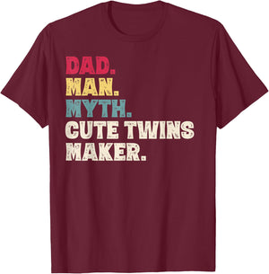 Dad Man Myth Cute Twins Maker New Dad Father's Day Gift T-Shirt - T-Shirt | Maroon