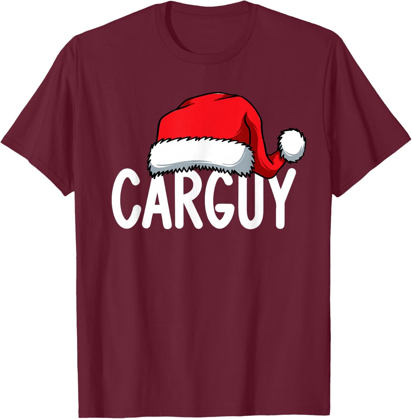 Carguy Car Guy Auto Mechanic Enthusiast Salesman Santa Xmas T-Shirt - T-Shirt | Maroon