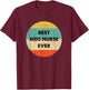 Mds Nurse Shirt | Best Mds Nurse Ever T-Shirt - T-Shirt | Maroon