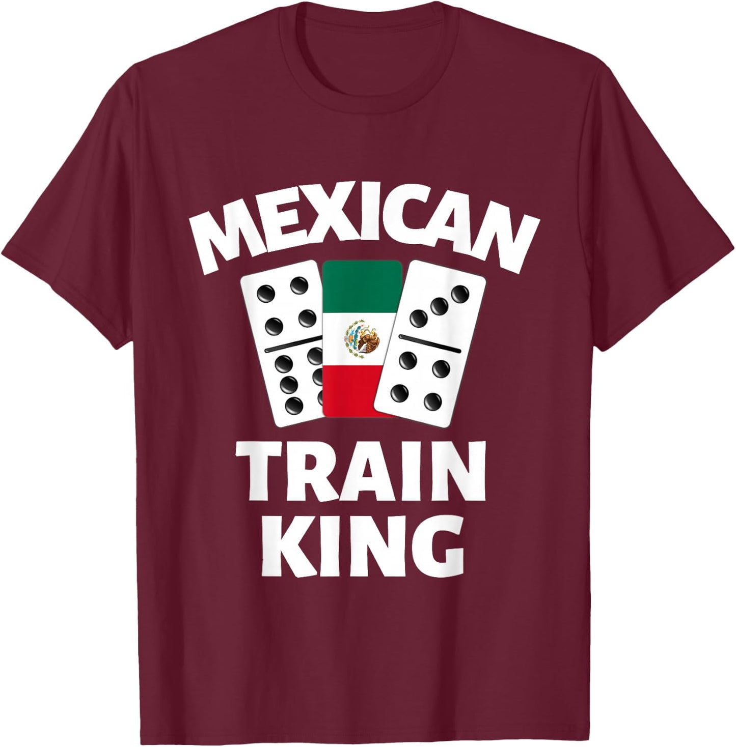 Dominoes Mexico Flag Dominoe Game Mexican Train King T-Shirt - T-Shirt | Maroon