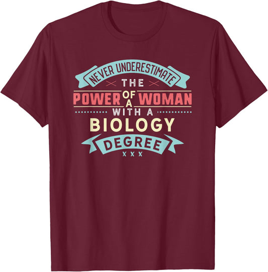Funny Biology Degree Major Shirt Strong Woman Graduation T-Shirt - T-Shirt | Maroon