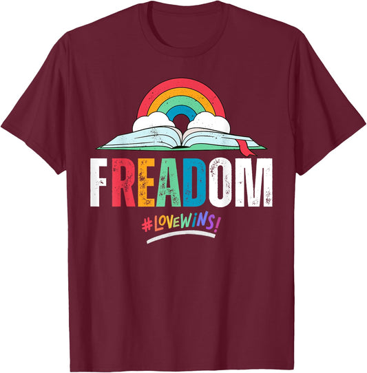 fREADom - I Read Banned Books - LGBTQ Reader Pride Librarian T-Shirt - T-Shirt | Maroon