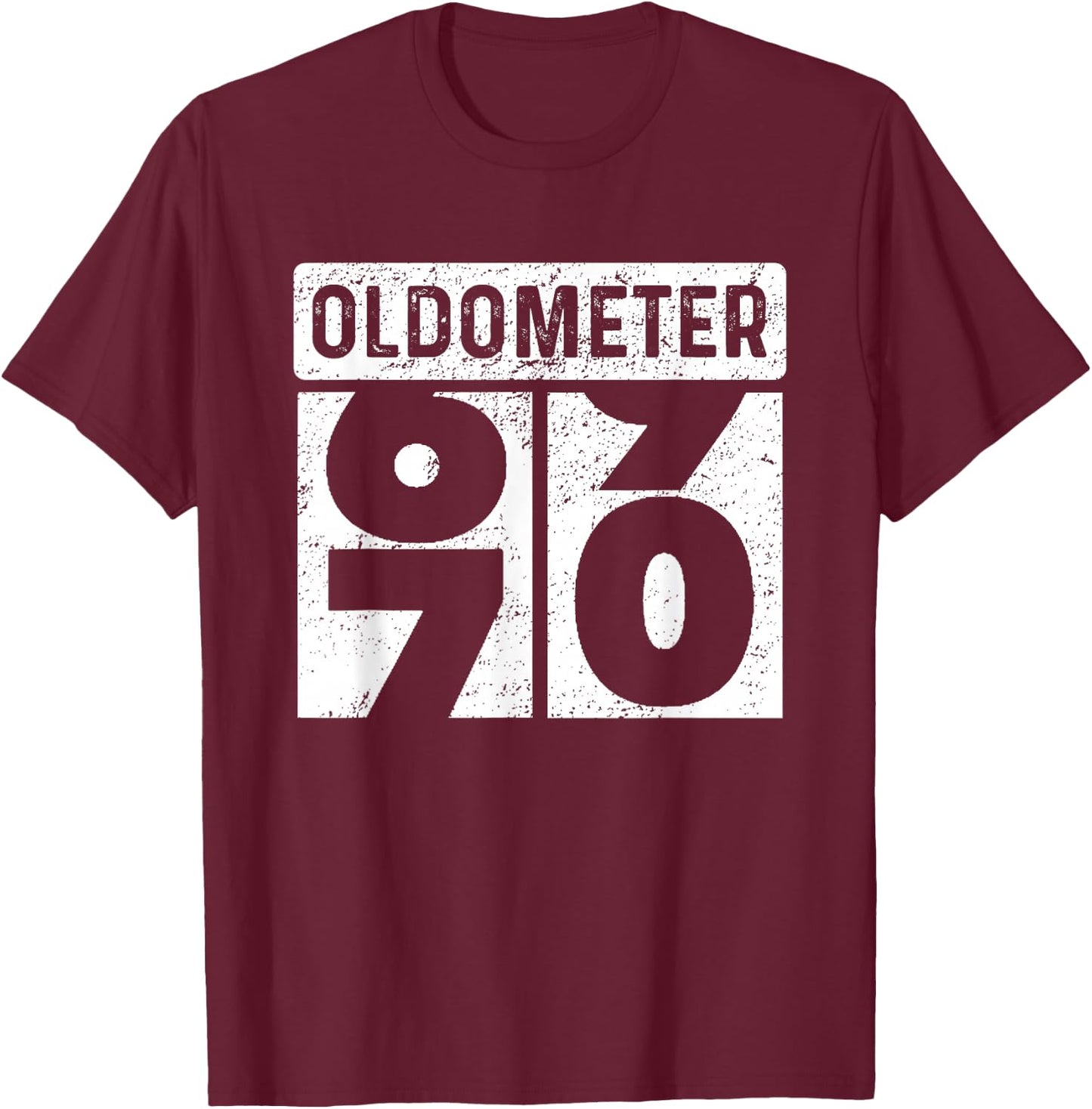 Oldometer Odometer Funny 70th Birthday Gift 70 yrs Old Joke T-Shirt - T-Shirt | Maroon