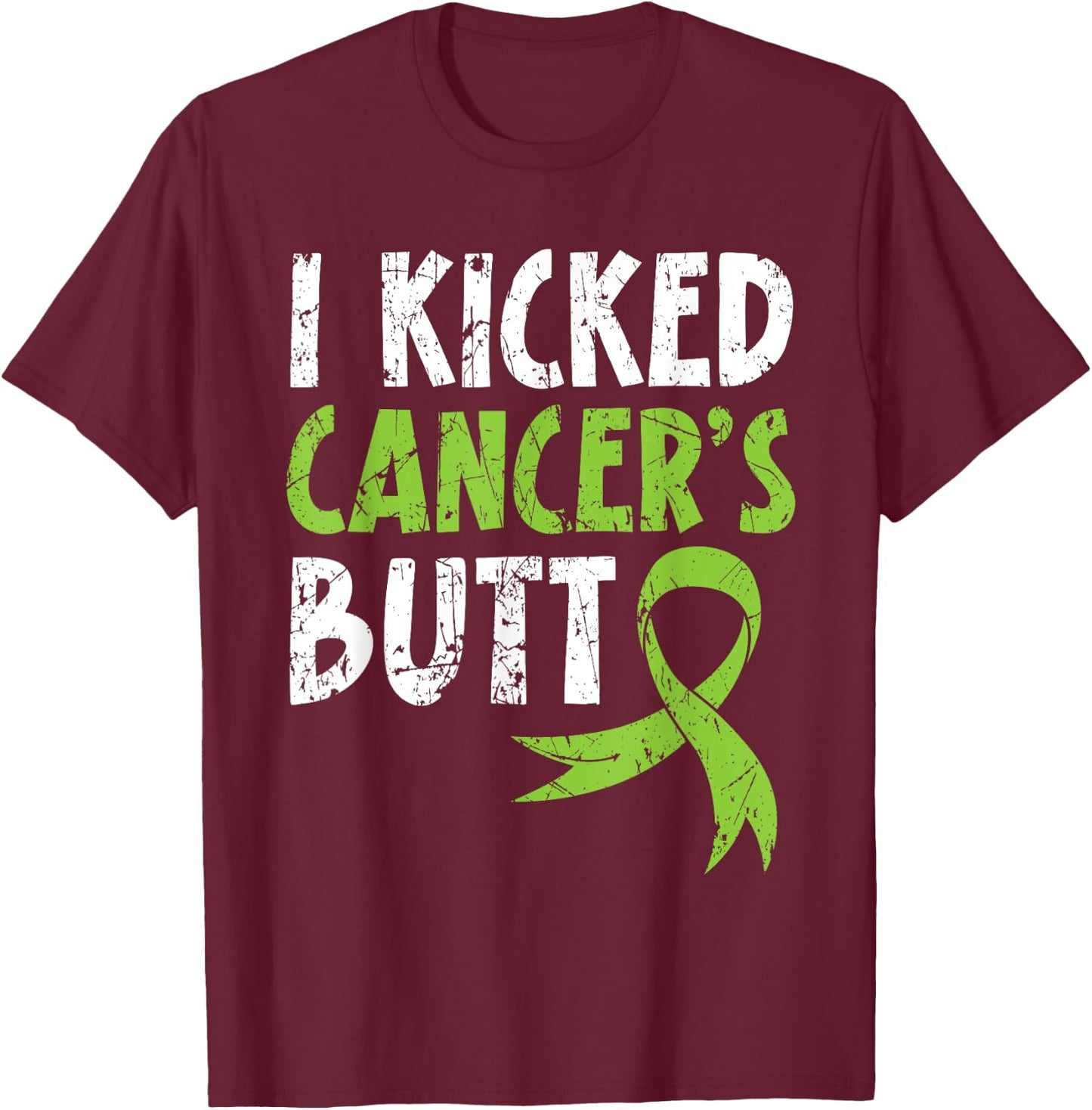I Kick Cancer's Butt Non-Hodgkin Lymphoma Survivor T-Shirt - T-Shirt | Maroon
