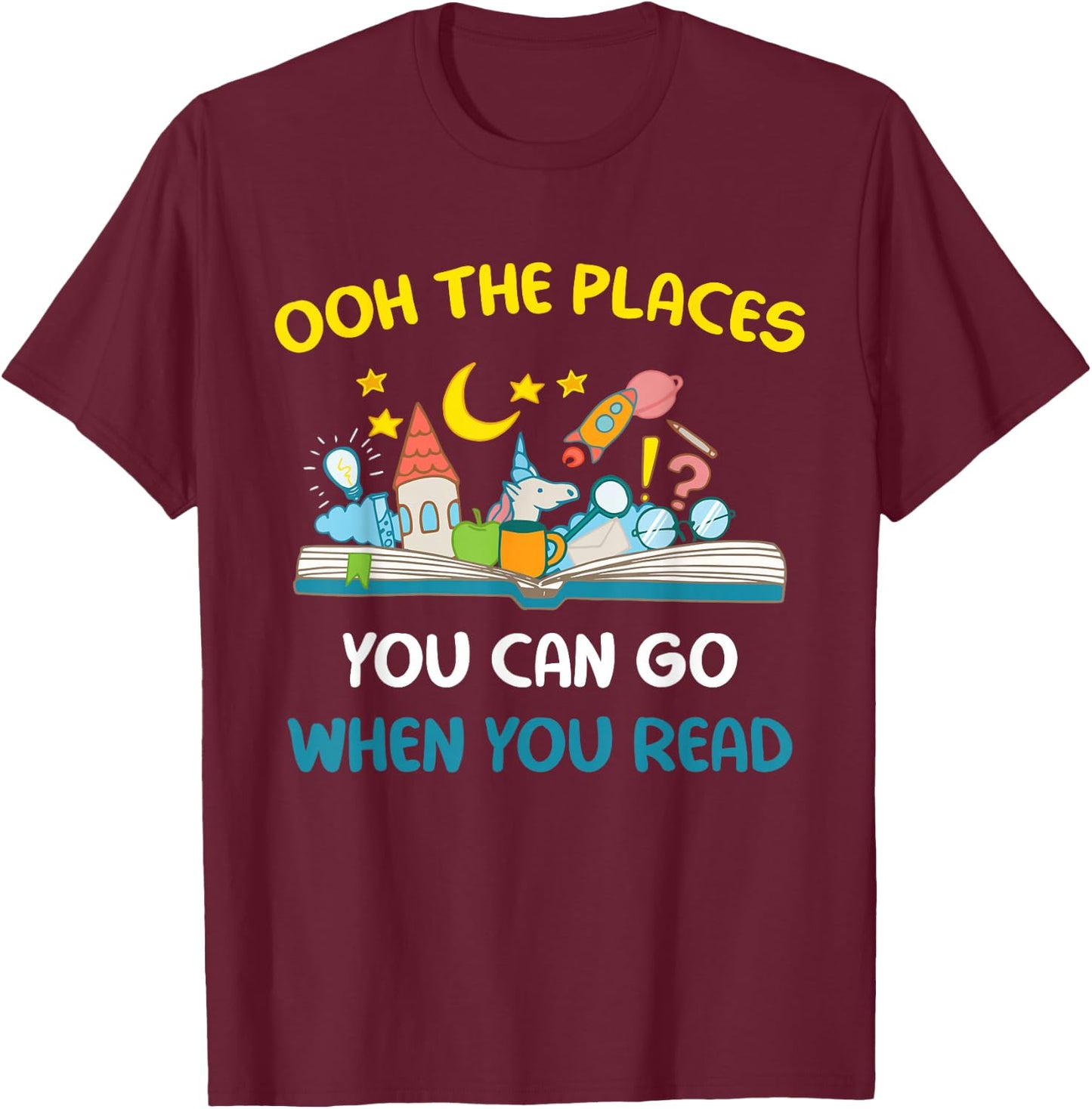 Visit Store For Book Lovers Oh The Places You Can Go When You Read, -Adults Cute , Black, Small, Short Sleeve T-Shirt - T-Shirt | Maroon
