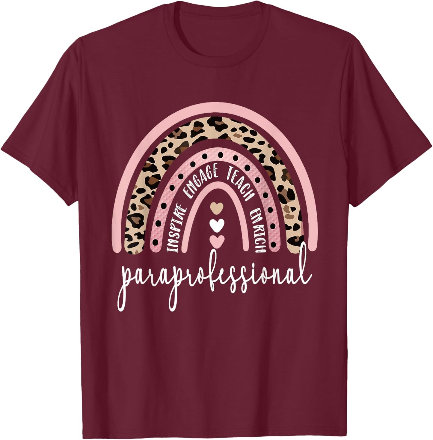 Paraprofessional Rainbow para Teacher Parapro T-Shirt - T-Shirt | Maroon