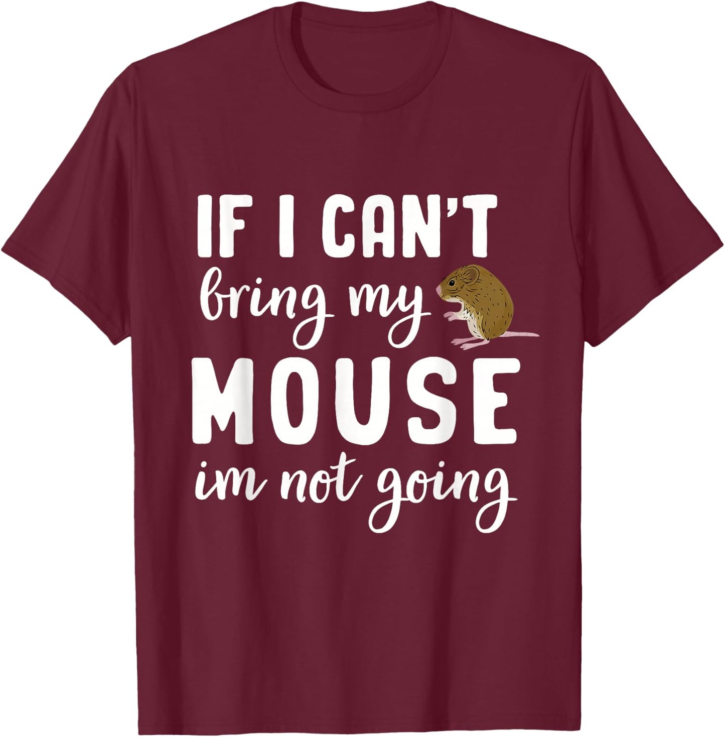 Mouse Gifts For Kids Maus Rodent Ratón Mouse Lovers Gerbil T-Shirt - T-Shirt | Maroon