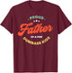 Proud Father Of A Few Dumbass Kids - Father's Day T-Shirt - T-Shirt | Maroon