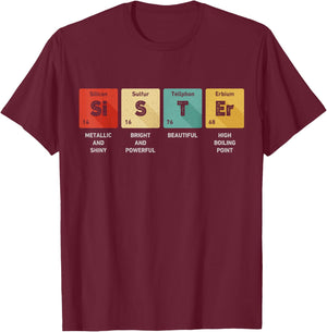 Sister Science Chemistry Periodic Table Women Sibling Gifts T-Shirt - T-Shirt | Maroon