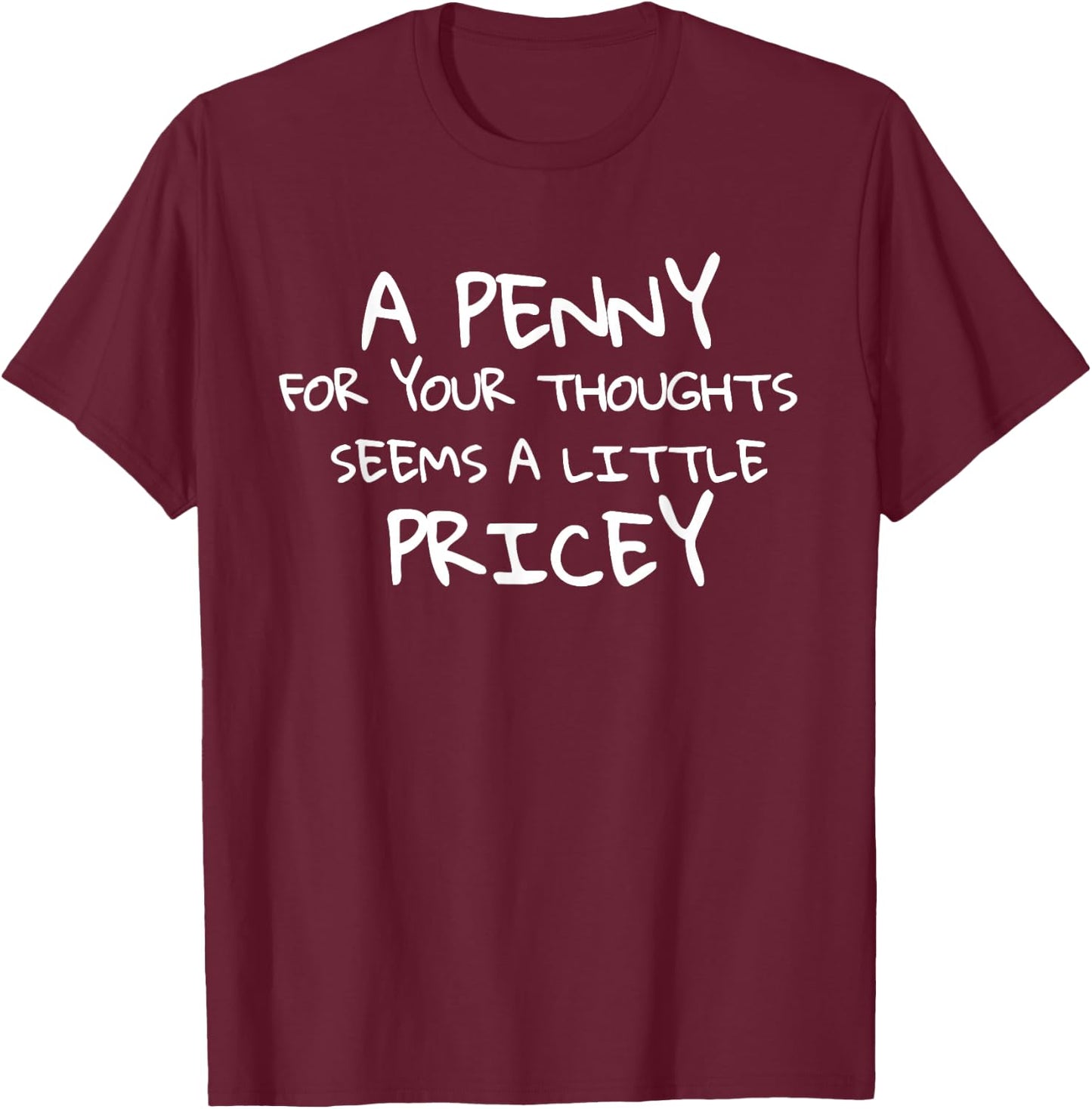 Sarcastic Comment Meme Funny Antisocial Insulting T-Shirt - T-Shirt | Maroon