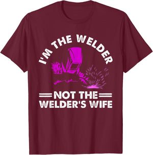Cool I'm The Welder Gift Funny Welding Wife Joke T-Shirt - T-Shirt | Maroon