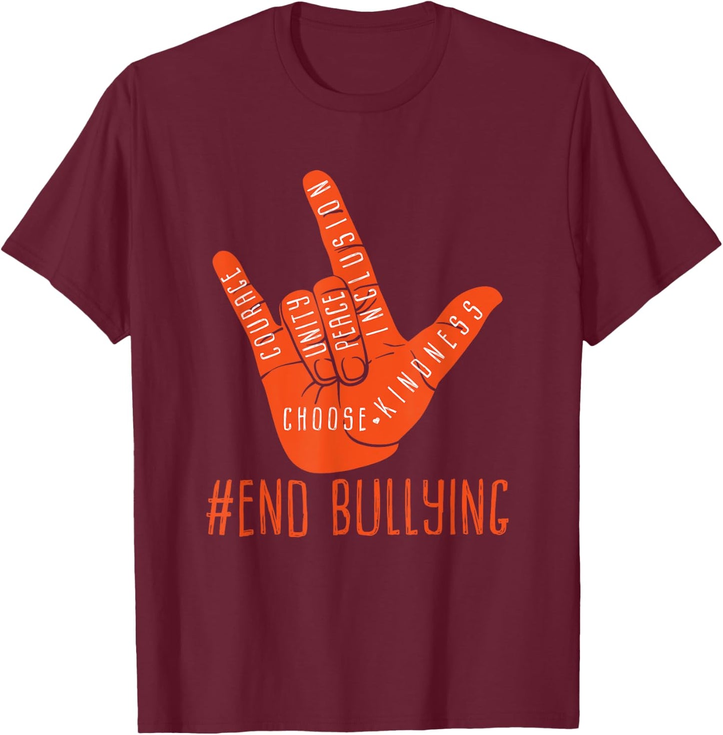 Unity Day Orange Kids 2022 Anti Bullying Love Sign Women T-Shirt - T-Shirt | Maroon