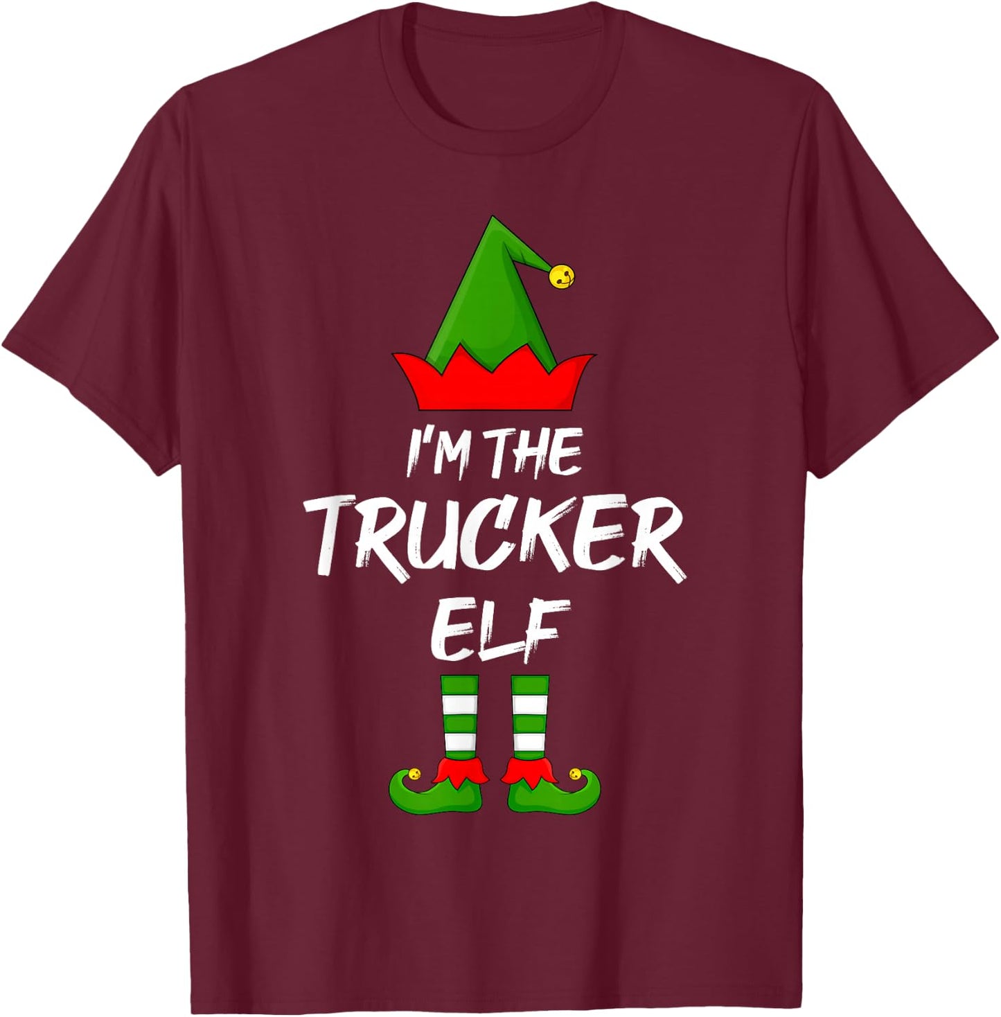 I'm The Trucker Elf Funny Matching Family Elf Christmas T-Shirt - T-Shirt | Maroon