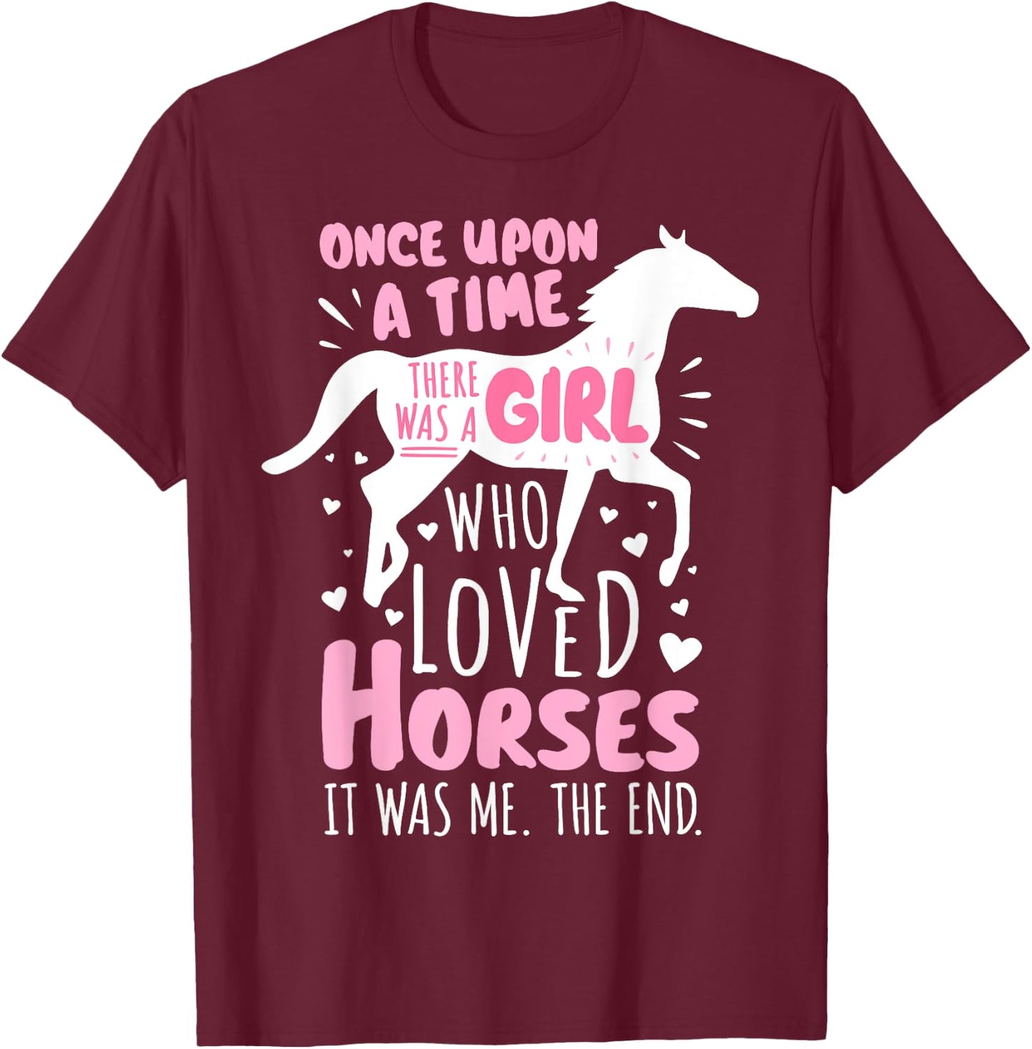 Horse Rider - A Girl Who Loved Horses - Horseback Riding T-Shirt - T-Shirt | Maroon