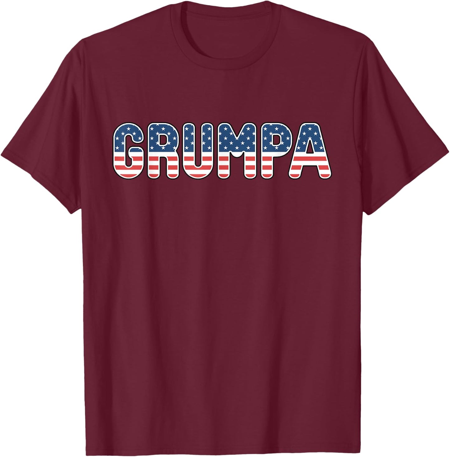 Grumpa American Flag Patriotic USA 4th of July T-Shirt - T-Shirt | Maroon