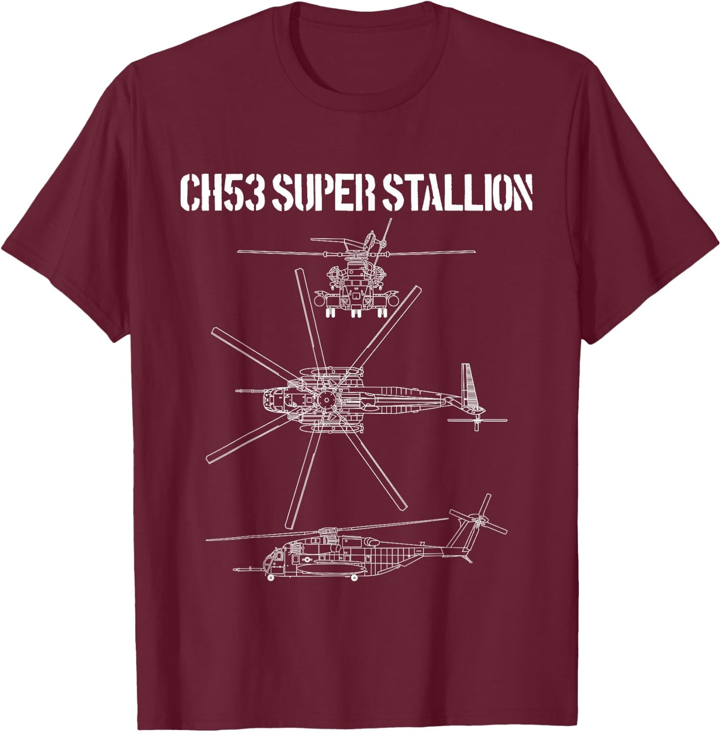 Super Stallion Schematic Military Helicopter CH-53 T-Shirt - T-Shirt | Maroon