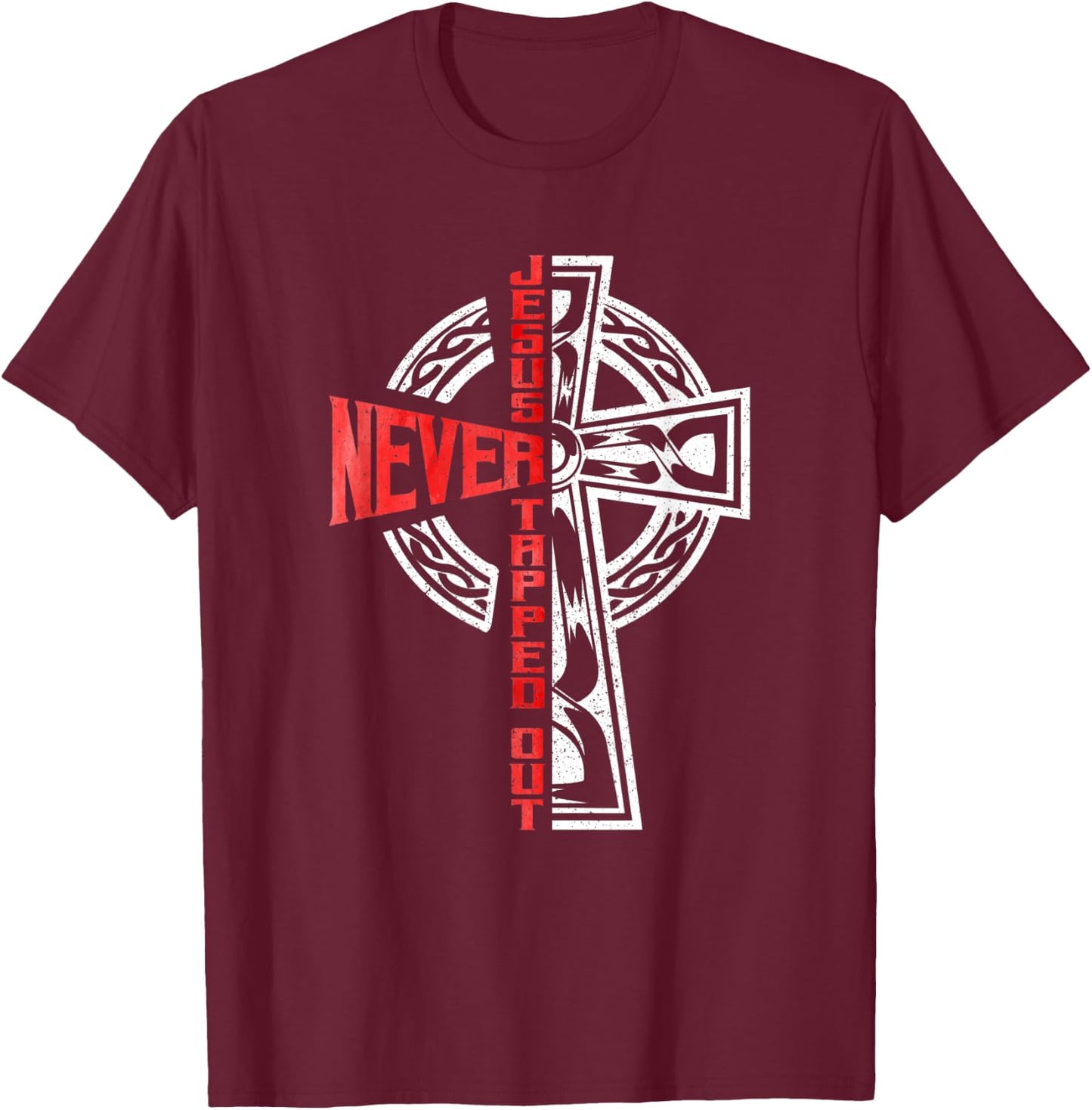 Jesus Never Tapped Out Christian Faith Wrestling T-Shirt - T-Shirt | Maroon