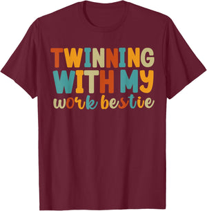 Twinning With My Work Bestie BFFs Women's Best Friend Retro T-Shirt - T-Shirt | Maroon
