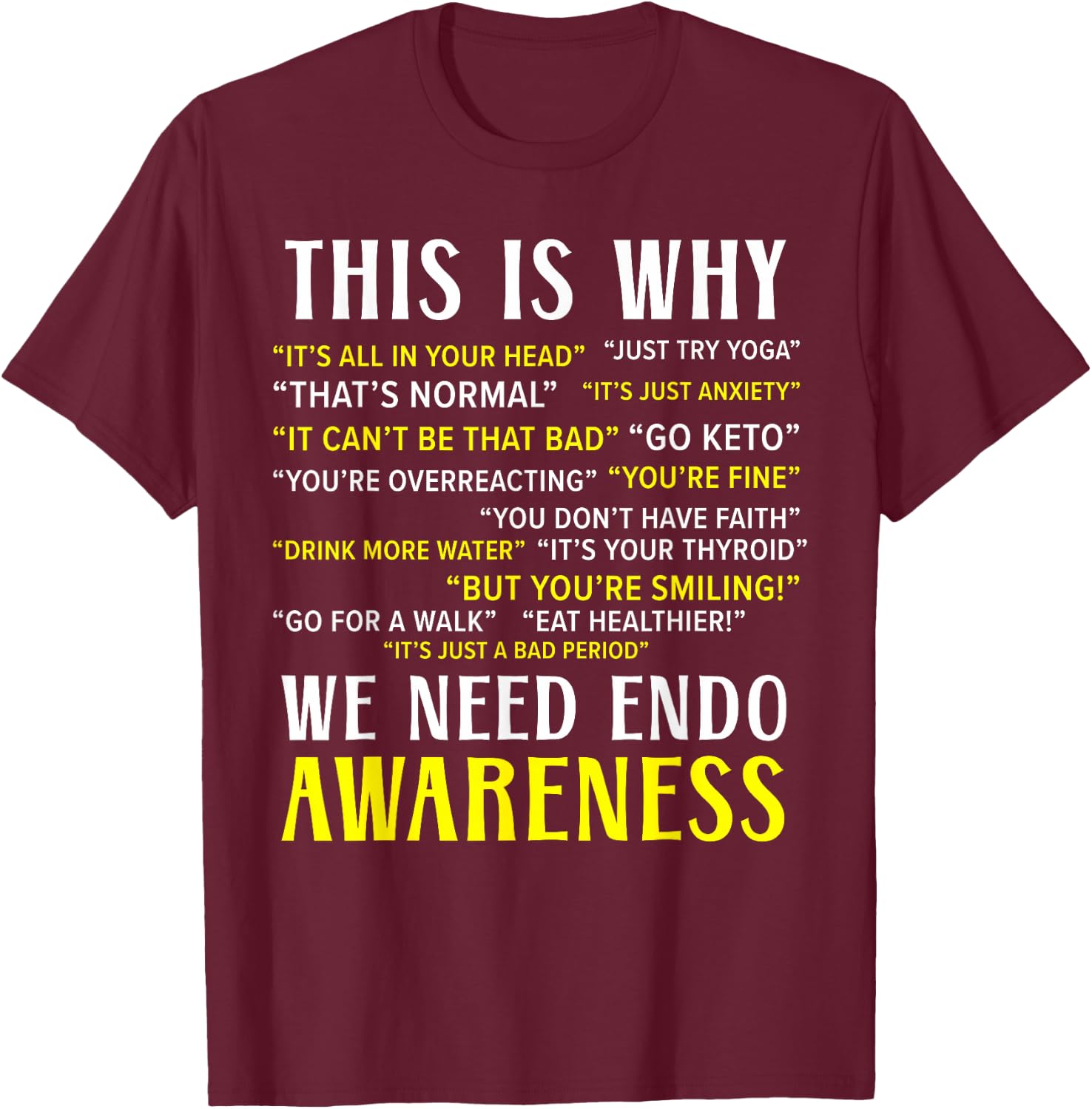 Endo Warrior Endometriosis Awareness Disease Small T-Shirt - T-Shirt | Maroon