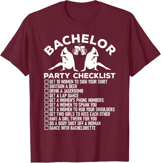 Bachelor Party Checklist Funny Groomsmen Groom Squad Friend T-Shirt - T-Shirt | Maroon