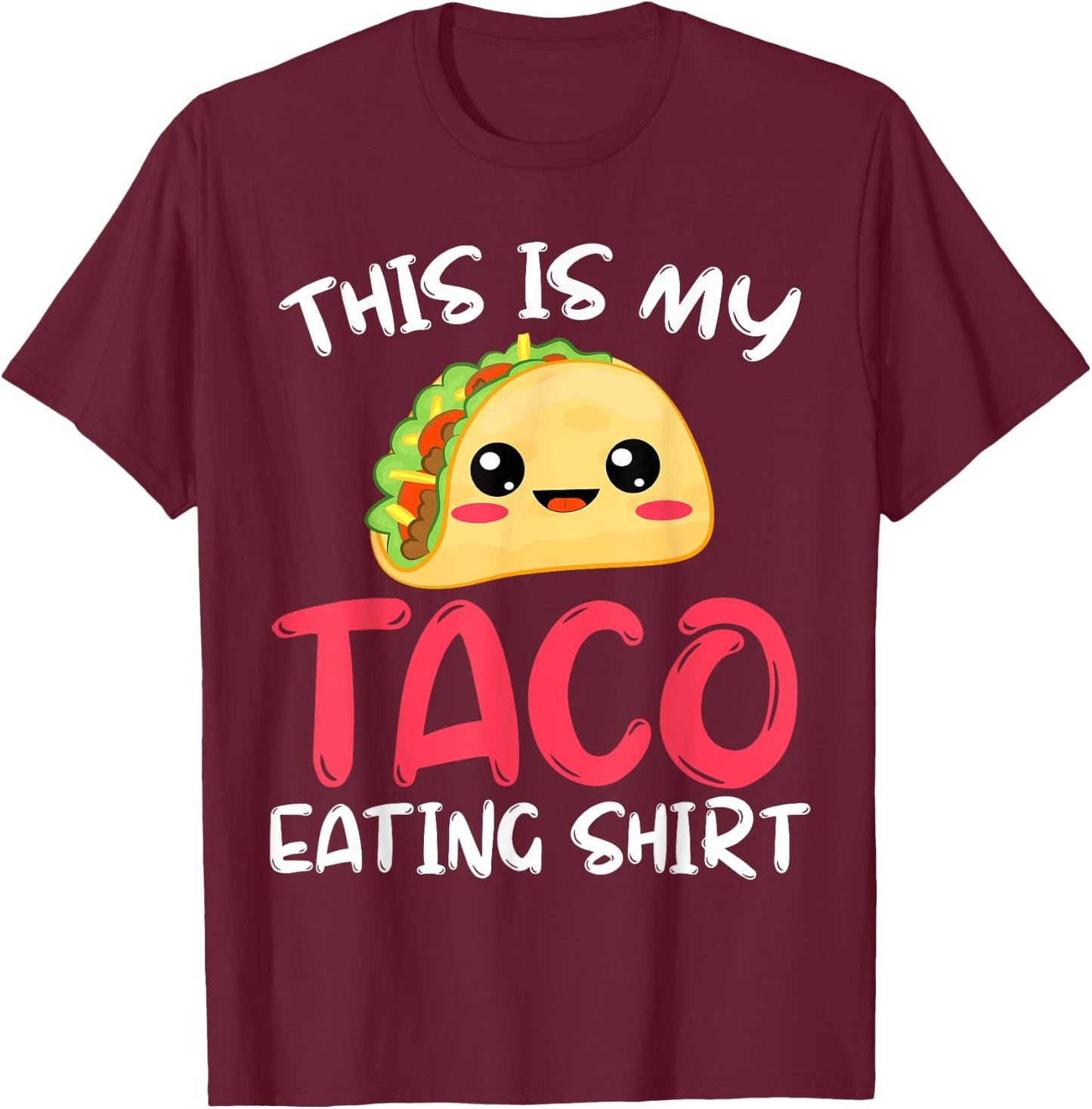 This Is My Taco Eating Shirt Foodie Italian Food Halloween T-Shirt - T-Shirt | Maroon