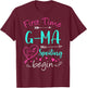 First Time G-Ma Let The Spoiling Begin Mother's Day Party T-Shirt - T-Shirt | Maroon