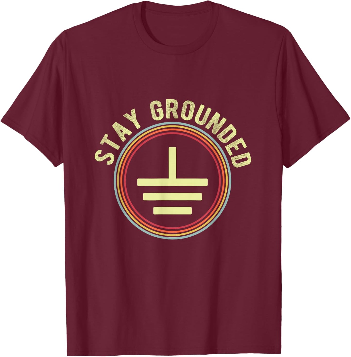 Stay Grounded Vintage Electrician T-Shirt - T-Shirt | Maroon