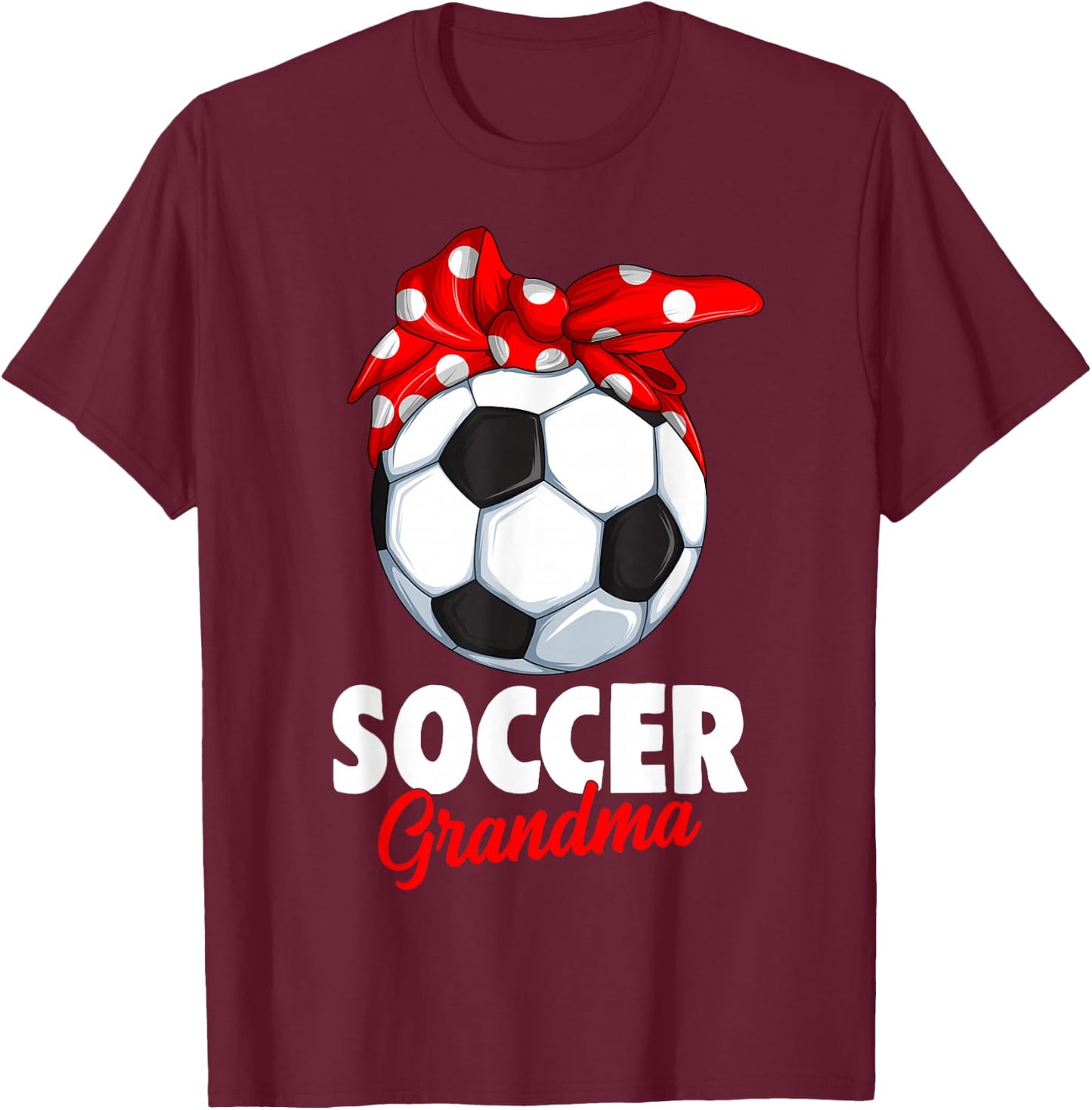 Soccer Grandma Women T-Shirt - T-Shirt | Maroon