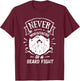 Never Bring a Moustache to a Beard Fight T-Shirt - T-Shirt | Maroon