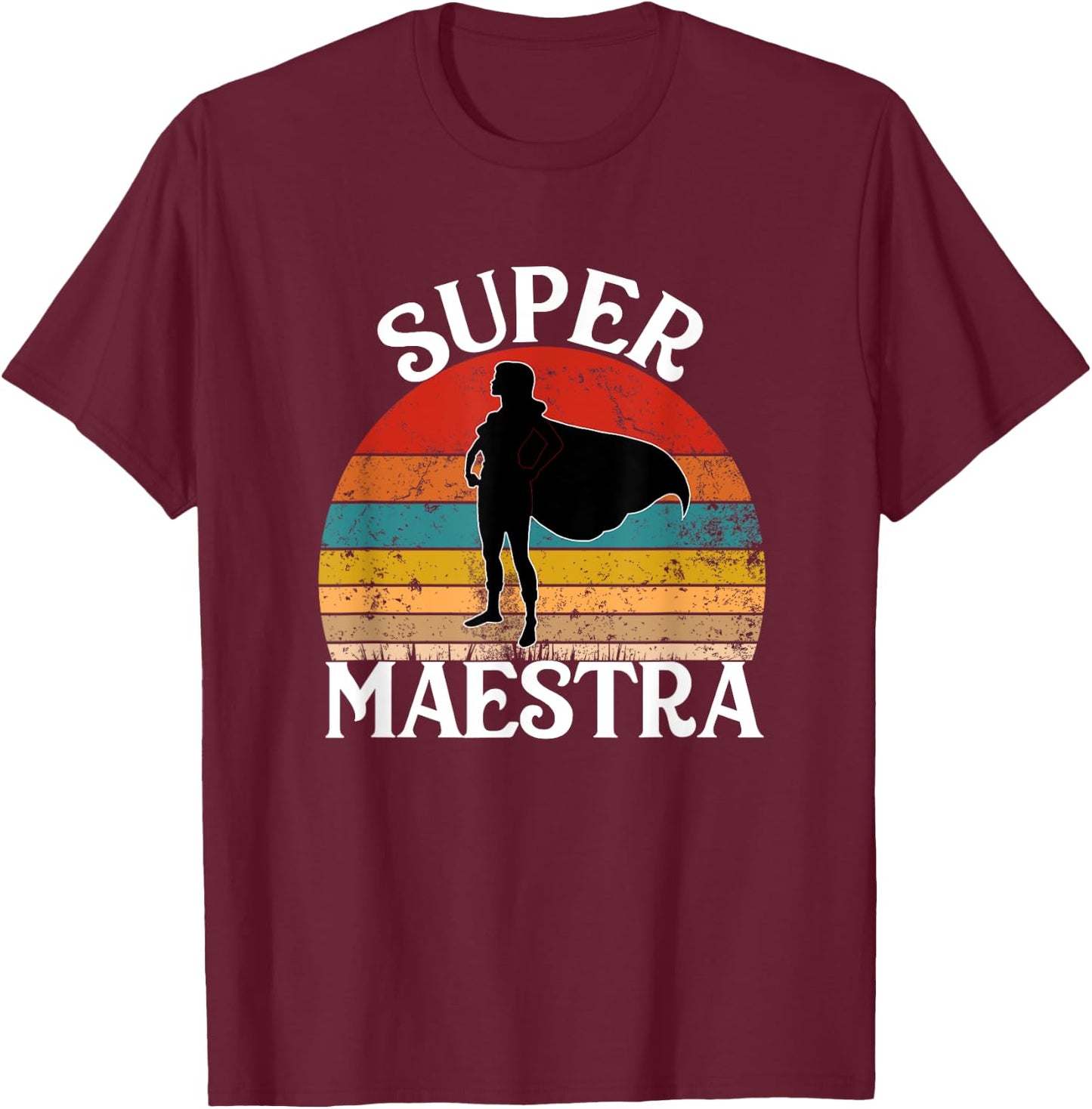 Super Maestra Spanish Teacher Funny Vintage Woman Hero T-Shirt - T-Shirt | Maroon