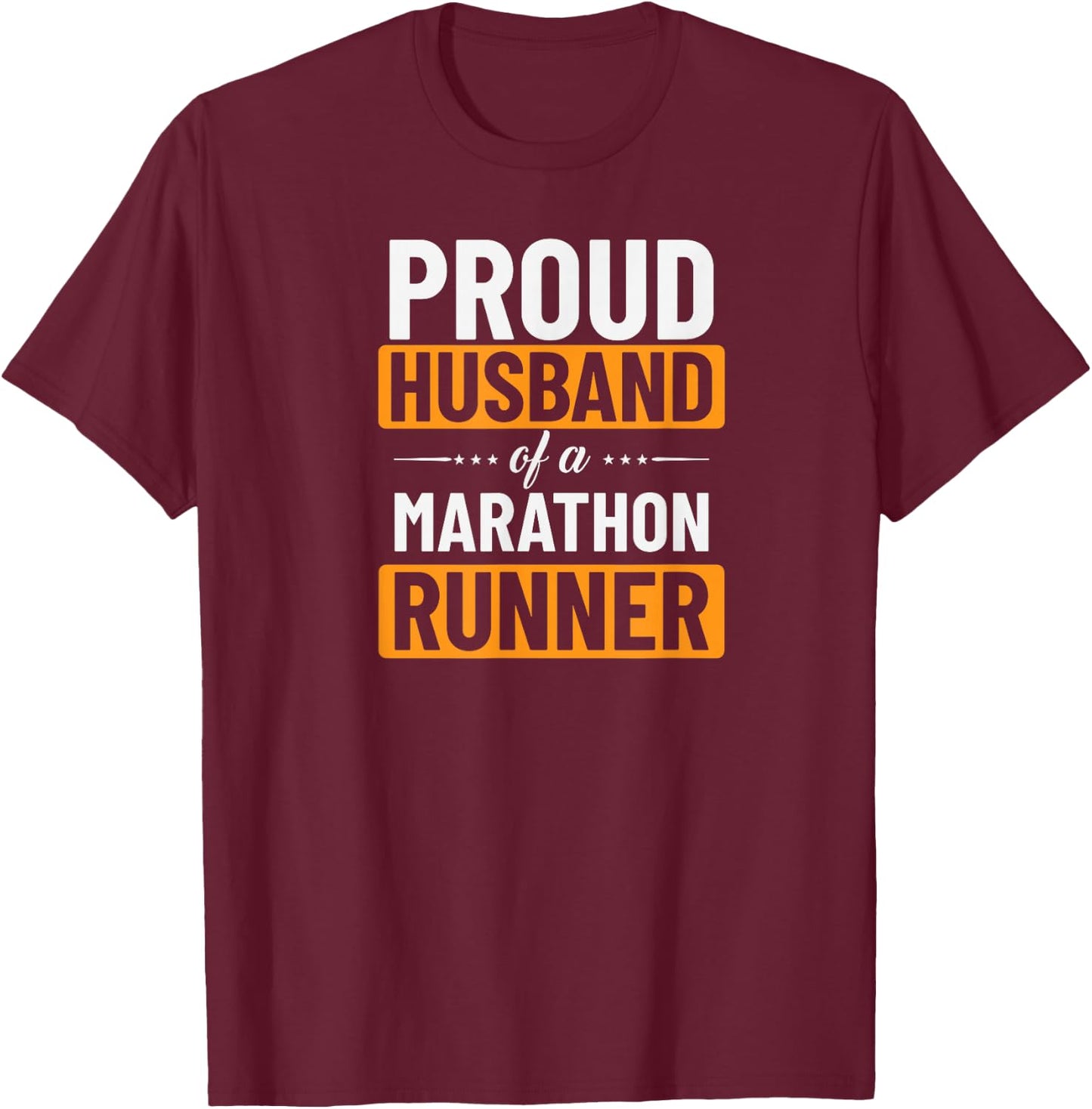 Proud Husband Of A Marathon Runner T-Shirt - T-Shirt | Maroon