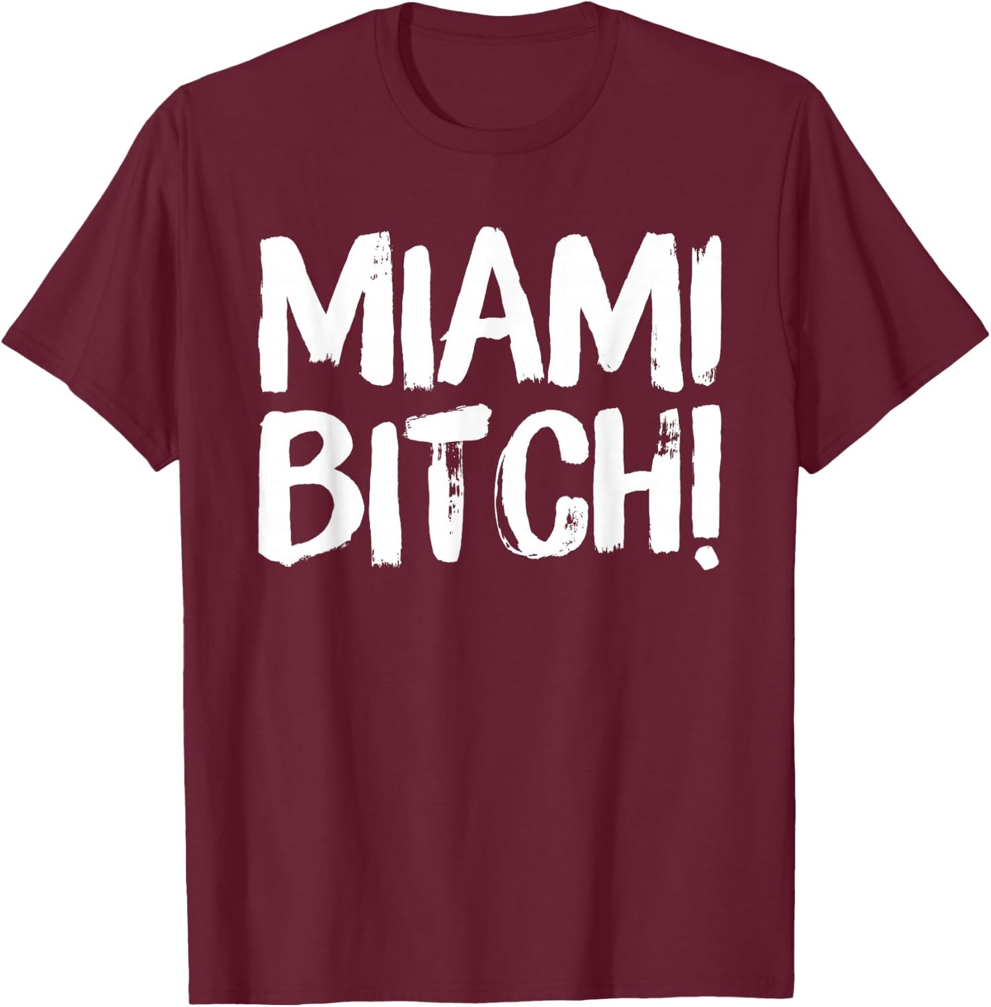 Miami Funny Miami Party Beach Sun Music T-Shirt - T-Shirt | Maroon