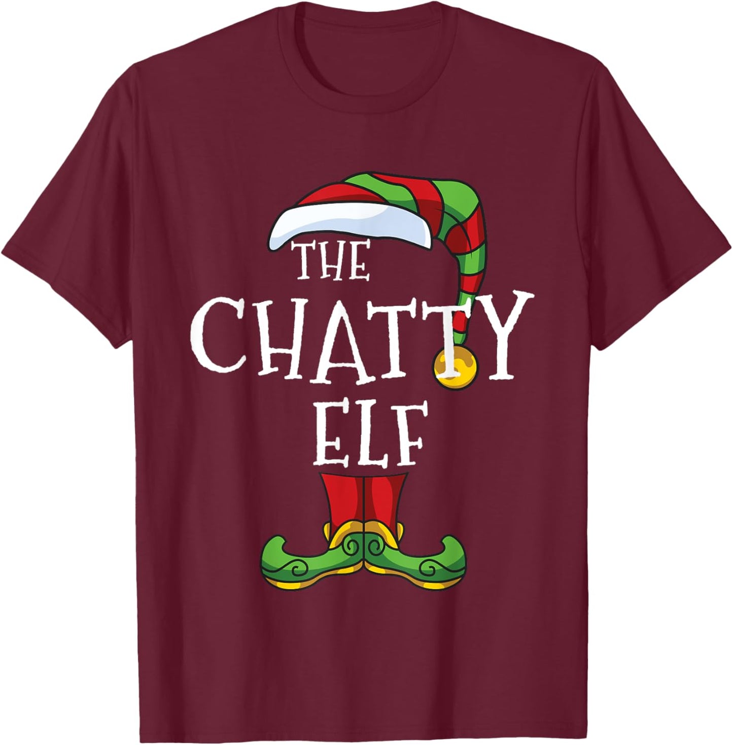 Chatty Elf Talkative Family Matching Christmas Group Funny T-Shirt - T-Shirt | Maroon