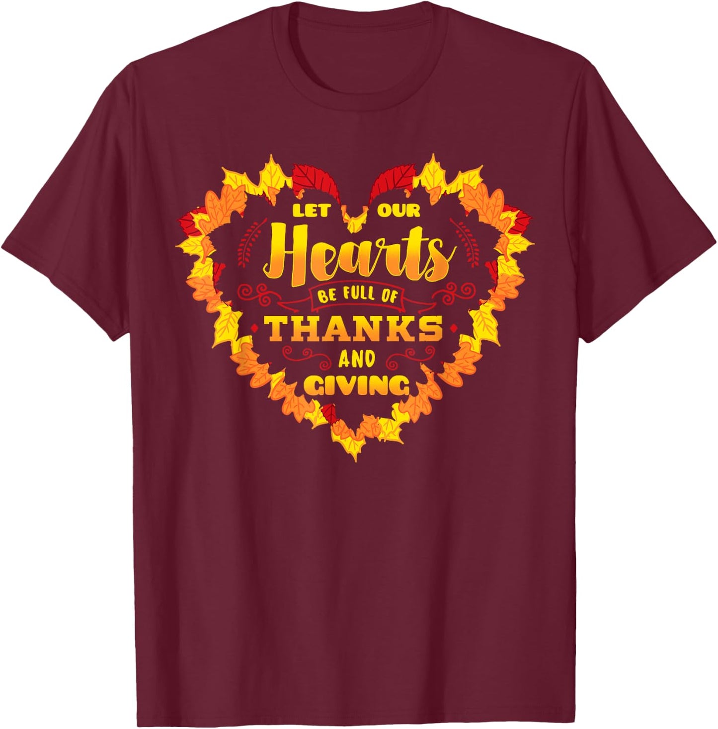 Thanksgiving Feast Harvest Prayer Blessings Give Thanks Gift T-Shirt - T-Shirt | Maroon