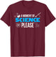 A Moment of Science Please, Funny Scientist T-Shirt - T-Shirt | Maroon