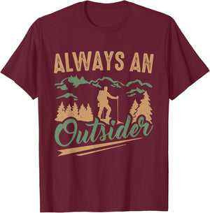 Hiker Always An Outsider Hiking T-Shirt - T-Shirt | Maroon